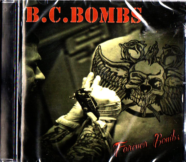B.C. BOMBS / FOREVER BOMBS